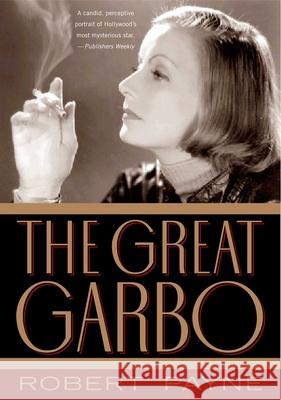 The Great Garbo Robert Payne 9780815412236