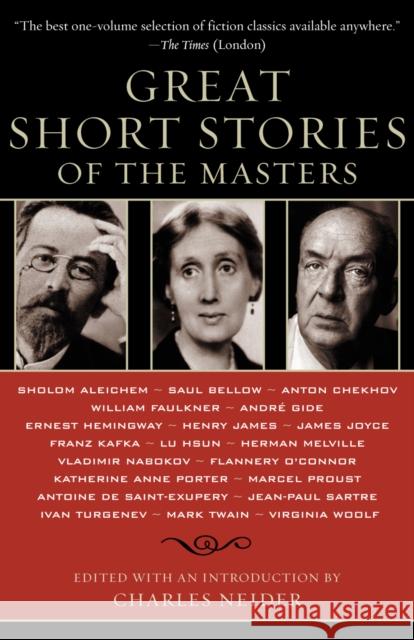 Great Short Stories of the Masters Charles Neider Charles Neider 9780815412533 Cooper Square Publishers