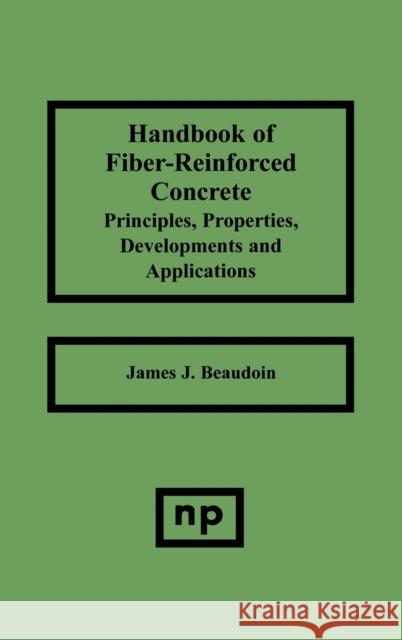 Hb Fiber-Reinforced Concrete Beaudoin, James J. 9780815512363 William Andrew