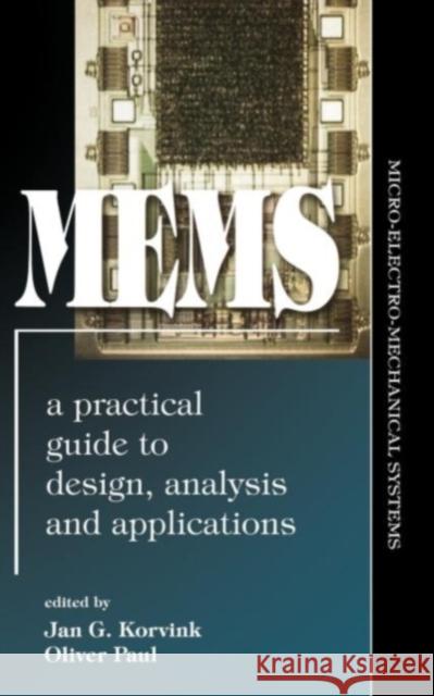 Mems: A Practical Guide to Design, Analysis and Applications Korvink, Jan 9780815514978 William Andrew Publishing