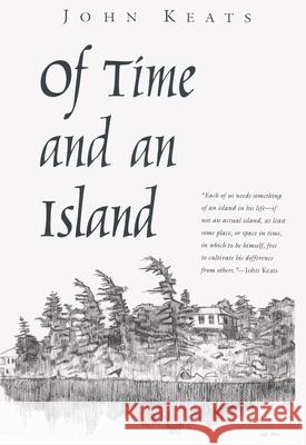 Of Time and an Island John Keats 9780815602118 Syracuse University Press