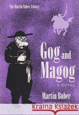 Gog and Magog Buber, Martin 9780815605898 Syracuse University Press
