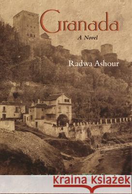 Granada Ashour, Radwa 9780815607656 Syracuse University Press