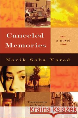 Canceled Memories Yared, Nazik Saba 9780815609377 Syracuse University Press