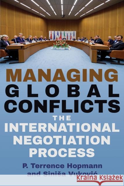 Managing Global Conflicts Sinisa Vukovic 9780815612087