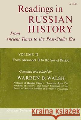Readings in Russian History, Special Edition, Fourth Edition, Vol. II, from Alexander II to Soviet Period Toye, Sara 9780815620822