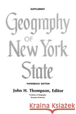 Geography of New York State Supplement John Thompson 9780815621430 Syracuse University Press