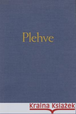 Plehve: Repression and Reform in Imperial Russia, 1902-1904 Judge, Edward H. 9780815622956