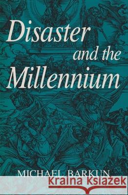 Disaster and the Millennium  9780815623922 Syracuse University Press