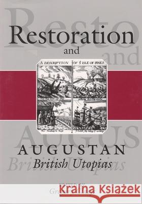 Restoration and Augustan British Utopia Gregory Claeys 9780815628248