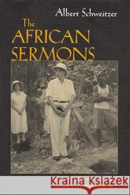 The African Sermons Schweitzer, Albert 9780815629207 Syracuse University Press