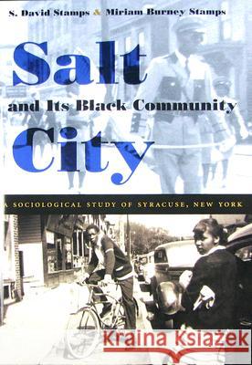 Salt City and its Black Community Stamps, S. David 9780815631804