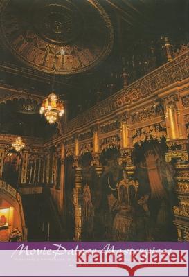 Movie Palace Masterpiece: Saving Syracuse's Loew's State / Landmark Theatre Balk, Alfred 9780815681236 Syracuse University Press