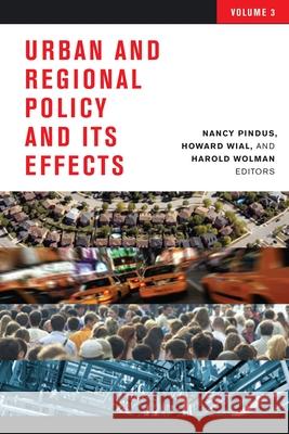 Urban and Regional Policy and Its Effects, Volume Three Pindus, Nancy 9780815704065 Brookings Institution Press