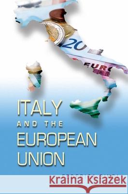 Italy and the European Union Federiga Bindi 9780815704966 Not Avail