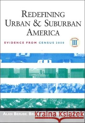 Redefining Urban and Suburban America: Evidence from Census 2000 Berube, Alan 9780815708834 Brookings Institution Press
