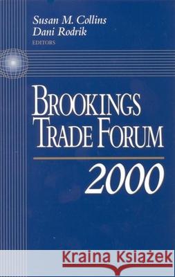 Trade Forum 2000 Susan M Collins 9780815715733