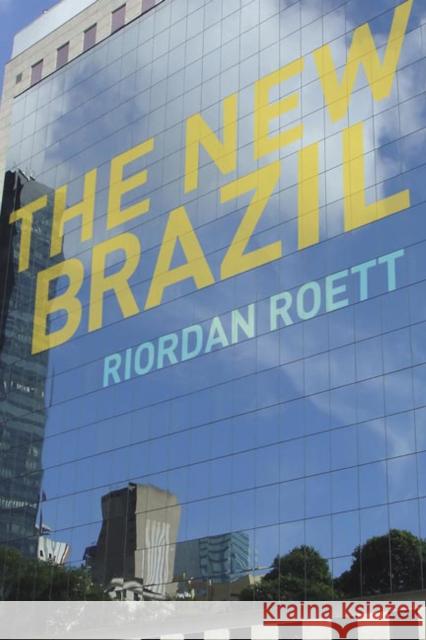 The New Brazil Riordan Roett 9780815721680