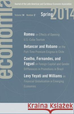 Economia: Economia Spring 2014 Raquel Bernal, Ugo  Panizza, Roberto  Rigobon, Rodrigo  Soares 9780815725992 Brookings Institution