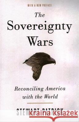 The Sovereignty Wars: Reconciling America with the World  9780815737810 Brookings Institution Press