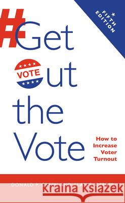 Get Out the Vote Alan S. Gerber 9780815740629 Brookings Institution