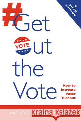 Get Out the Vote Alan S. Gerber 9780815740636 Brookings Institution