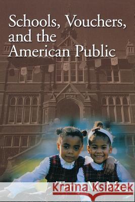 Schools, Vouchers, and the American Public Terry M. Moe 9780815758075 Brookings Institution Press