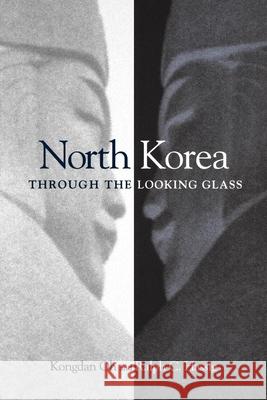 North Korea Through the Looking Glass Kong Dan Oh Kongdan Oh Ralph C. Hassig 9780815764359 Brookings Institution Press