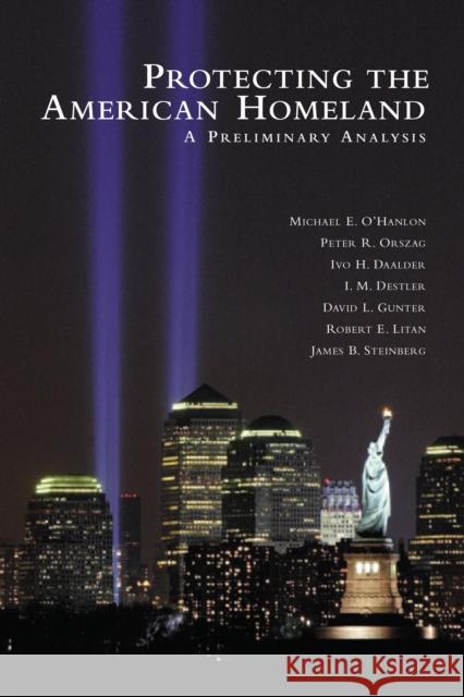 Protecting the American Homeland: One Year on O'Hanlon, Michael E. 9780815764533 Brookings Institution Press
