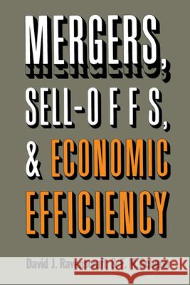 Mergers, Sell-Offs, and Economic Efficiency  9780815773474 Brookings Institution