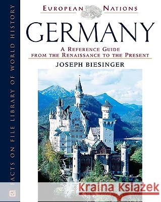 Germany Joseph A. Biesinger Facts on File Inc 9780816045211 Facts on File