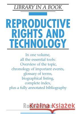 Reproductive Rights and Technology  9780816045464 Facts On File Inc