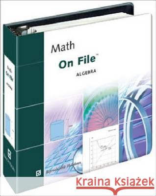 Math on File : Algebra J. Alexander James Alexander 9780816046324 Facts on File