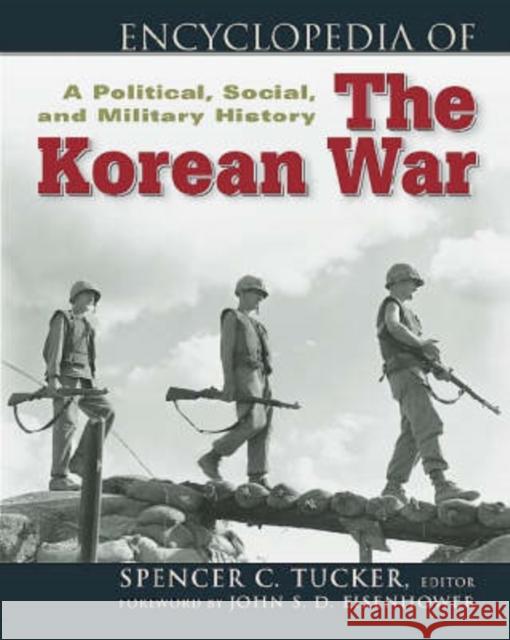 Encyclopedia of the Korean War Tucker, Spencer 9780816046829