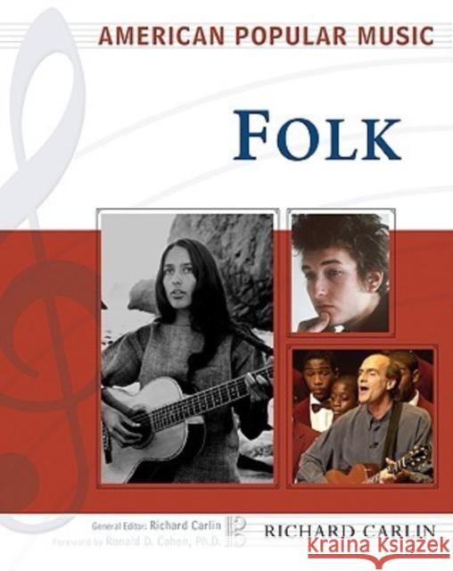 American Popular Music : Folk Richard Carlin Ronald D. Cohen 9780816053131 