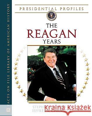 The Reagan Years Stephen Knott                            Stephen F. Knott 9780816053438 Checkmark Books