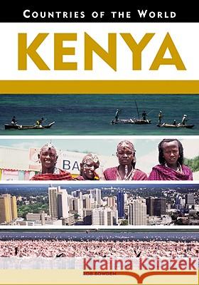 Kenya Rob Bowden 9780816053841 Facts on File