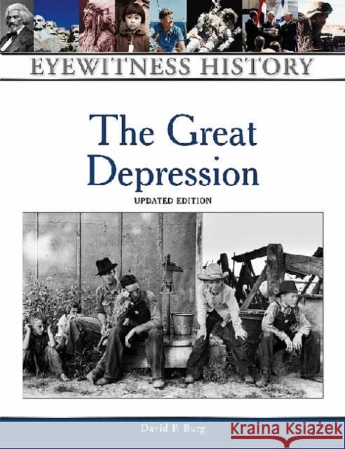 The Great Depression David F. Burg 9780816057092 Facts on File