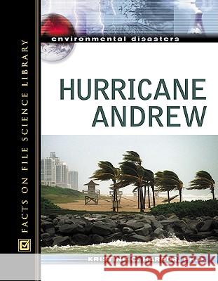 Hurricane Andrew Kristine Harper 9780816057597 Facts on File