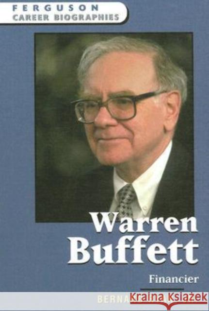 Warren Buffett: Financier Ryan, Bernard Jr. 9780816058945 Ferguson Publishing Company