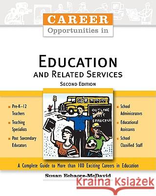 Career Opportunities in Education and Related Services Susan Echaore-McDavid 9780816061556