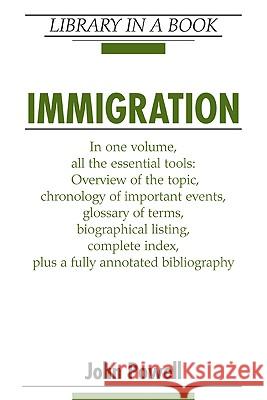 Immigration John Powell 9780816062348 Facts on File