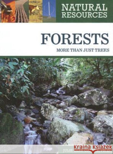 Forests: More Than Just Trees Casper, Julie Kerr 9780816063550 Chelsea House Publications