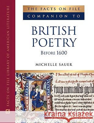 The Facts on File Companion to British Poetry Before 1600 Facts on File Inc 9780816063604 Facts on File