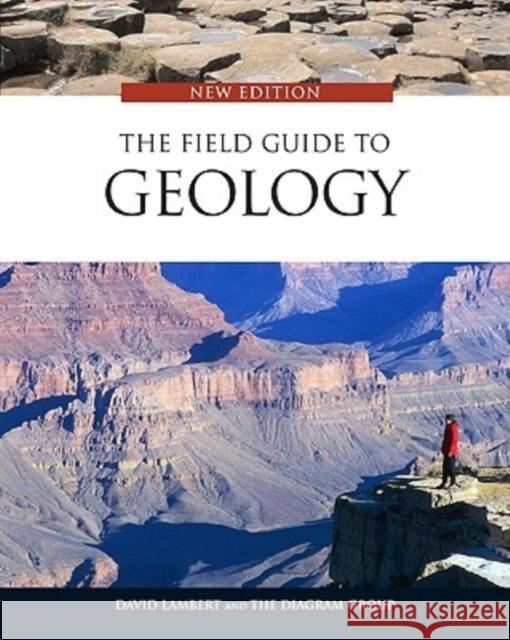 The Field Guide to Geology David Lambert Diagram Group 9780816065103 Checkmark Books