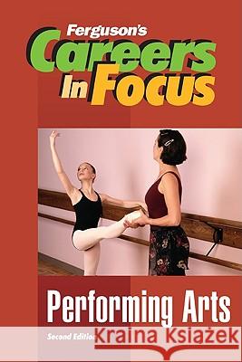 Performing Arts Ferguson Publishing 9780816065882