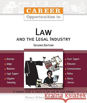 Career Opportunities in Law and the Legal Industry Susan Echaore-McDavid 9780816067176
