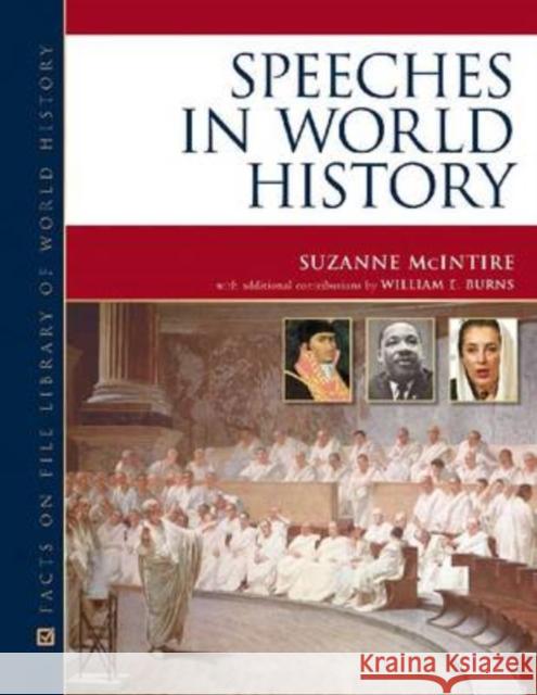 Speeches in World History Suzanne McIntire 9780816074044 Facts on File