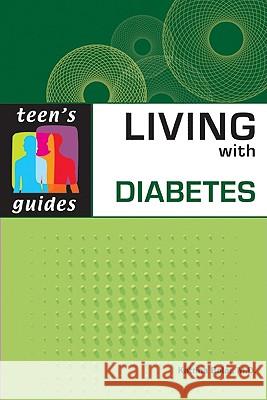 Living with Diabetes Katrina Bolar 9780816075638 Checkmark Books