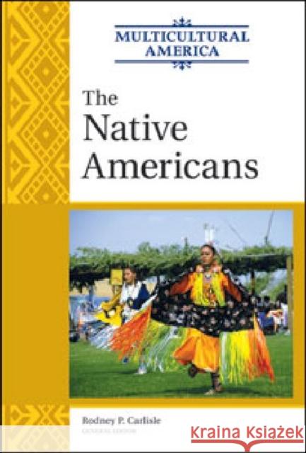 The Native Americans Golson Books 9780816078172